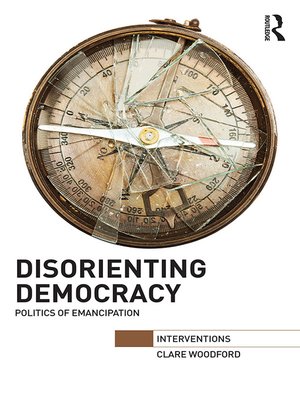 cover image of Disorienting Democracy